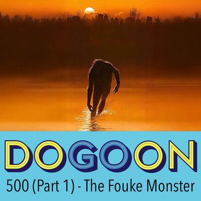 500 (Part 1) - The Fouke Monster with Nick Mason and Cass Paige