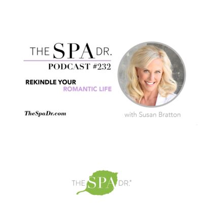 Rekindle Your Romantic Life with Susan Bratton