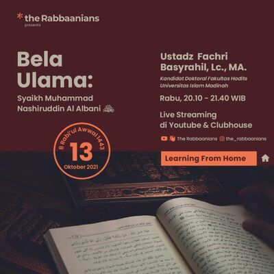 Bela Ulama (Syaikh Muhammad Nashiruddin Al Albani) - Ustadz Fachri Basyrahil, Lc., MA.