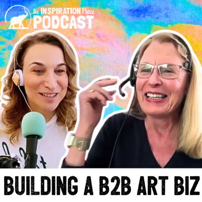 351: Building a B2B Art Business ft Martha Brane