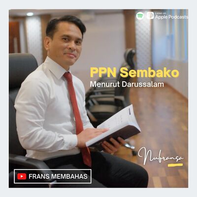 #32 : PPN Sembako menurut Darussalam
