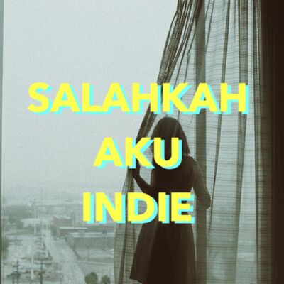 EPISODE 4: Aku Dan Kamu Itu INDIE?
