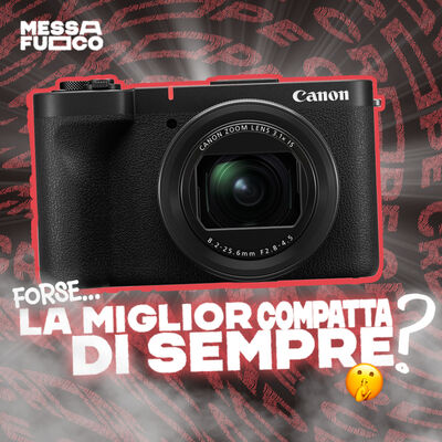 LA COMPATTA PERFETTA È DI CANON? Novità di Marzo