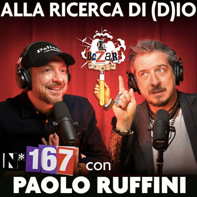 PAOLO RUFFINI | Alla Ricerca di (D)io | Ep. 167 