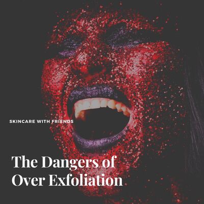 62. Over Exfoliation and How to Deal With It