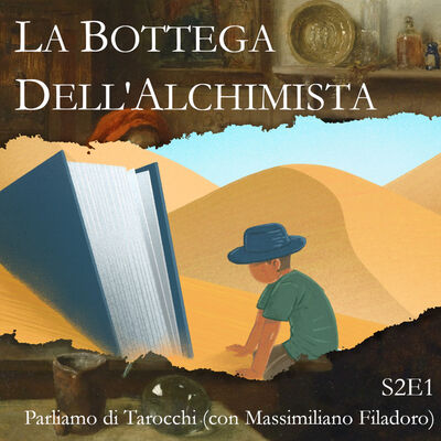 S2E1 - Parliamo di Tarocchi (con Massimiliano Filadoro) - Parte 1