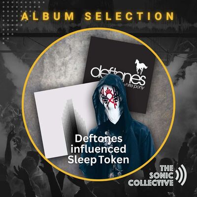 Album Selection: How Deftones influenced Sleep Token