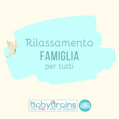 Rilassamento per tutta la Famiglia