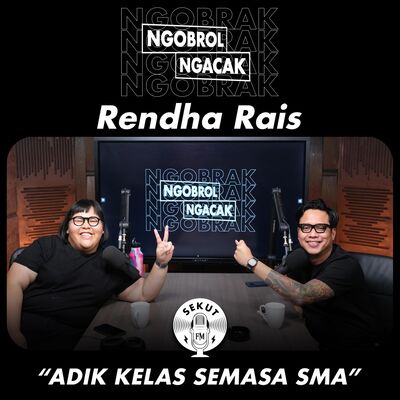 Ngatain Fisik Boleh, Asallll? #NGOBRAK Rendha Rais
