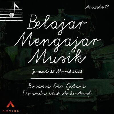 AMwave #49: Belajar Mengajar Musik | Eno Gitara