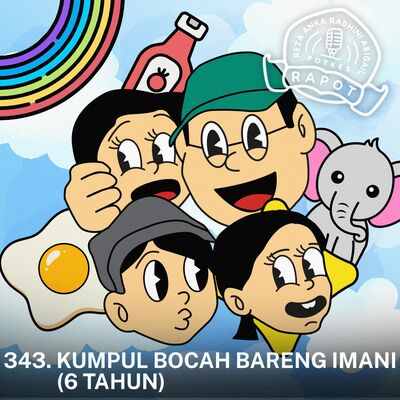 ⁠343. Kumpul Bocah Bareng Imani (6 Tahun) 