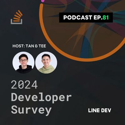 EP.81 - สรุป 6 Trends ที่สำคัญสำหรับนักพัฒนาจาก Stackoverflow Developer Survey 2024
