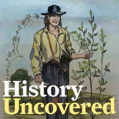 Episode 124 - The Real Story Of Johnny Appleseed That Goes Beyond The Myth