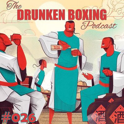 The Drunken Boxing Podcast #026 - Thomas Holtmann