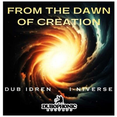 Dub Idren ft. I-niverse - From The Dawn Of Creation (teaser)