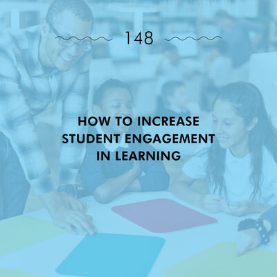 How to Increase Student Engagement in Learning