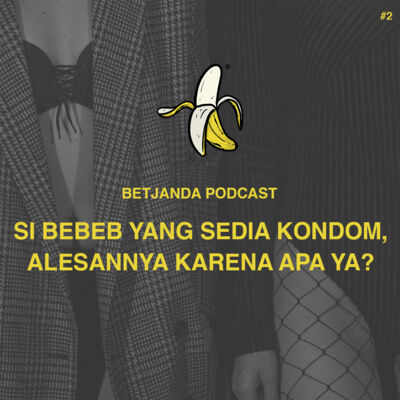 Si bebep yang sedia Kondom, alesannya karena apa ya? #2