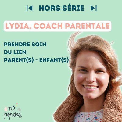 Hors série #3 : prendre soin du lien parent(s) - enfant(s)