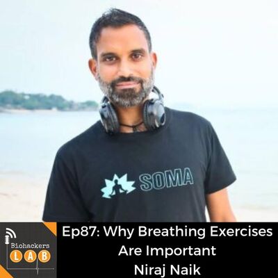 Why Breathing Exercises Are Important • Niraj Naik