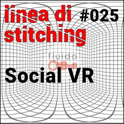 Ep. 25 - Social VR