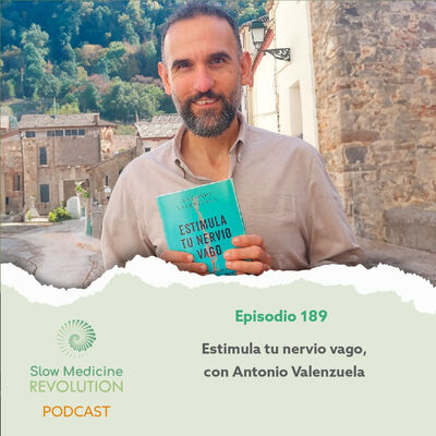 189 - Estimula tu nervio vago con Antonio Valenzuela