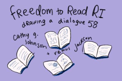 Drawing a Dialogue, Episode 58: Freedom to Read RI
