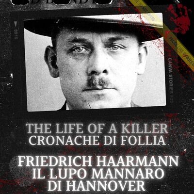 Friedrich Haarmann, il lupo mannaro di Hannover