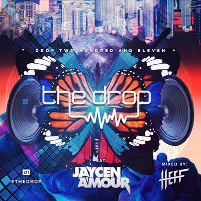 The Drop 211 (feat. Jaycen A'mour)