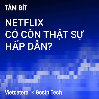 #11 Netflix có còn thật sự hấp dẫn?