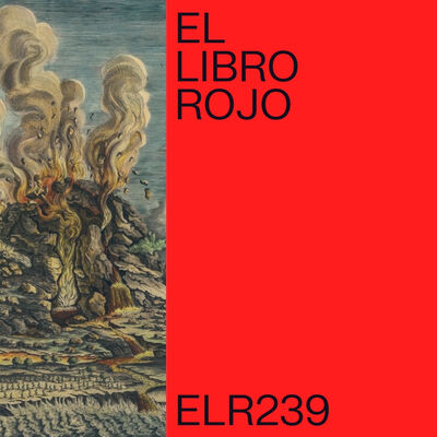 ELR239. Athanasius Kircher; con Gracia López Anguita. El Libro Rojo de Ritxi Ostáriz