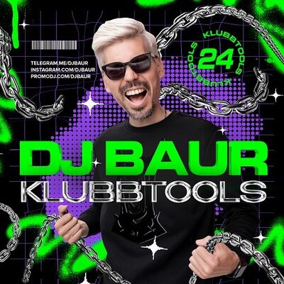 DJ BAUR - KLUBBTOOLS 24 Mix