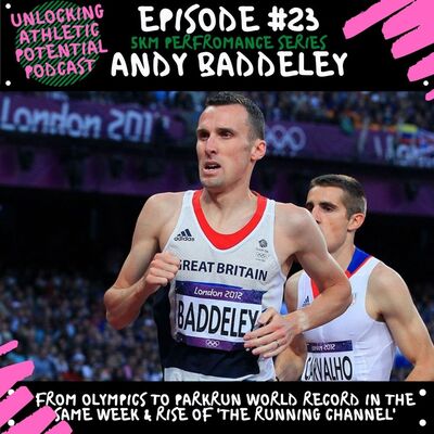 5km Performance Series Part 3 | Andy Baddeley - From Olympics to Parkrun World Record in the Same Week and the Rise of 'The Running Channel'