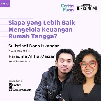 Siapa yang Lebih Baik dalam Mengelola Keuangan Rumah Tangga? (ft. Sulistiadi Dono Iskandar & Faradina Alifia Maizar) | CeritaPuan EP 13