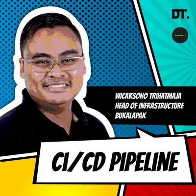 Mengenal CI/CD Pipeline