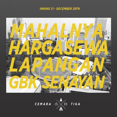 Inning 11: Mahalnya Sewa Lapangan GBK Bikin Susah Rutin Latihan?