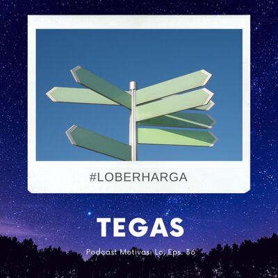 Eps. 36 - Tegas
