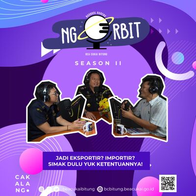 Mau Jadi Eksportir? Importir? Simak Dulu Yuk Ketentuannya!