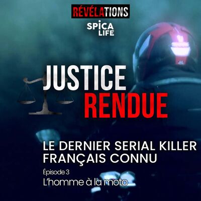 L'homme à la moto - Le dernier serial killer français connu / Episode 3