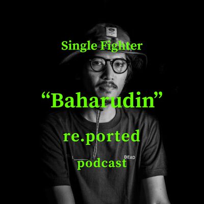 SINGLE FIGHTER BAHARUDIN