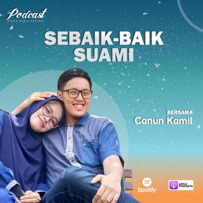 #36 Sebaik-baik Suami 