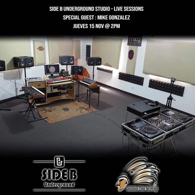 Mike Gonzalez @ Side B Underground Studio