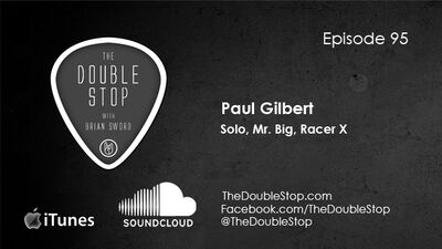 Ep. 95: Paul Gilbert (Mr. Big, Racer X)