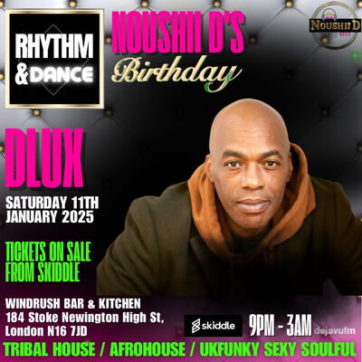 Episode 436: DJ DLUX - SET @ RHYTHM & DANCE PART 3 - NOUSHII D BDAY SPECIAL @WINDRUSH - 11TH JAN 25