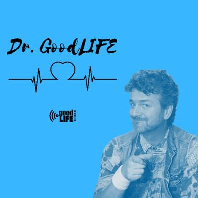 Dr. GoodLIFE #3 - Dr. Madelijn Strick
