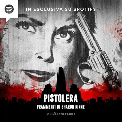 Pistolera - Frammenti di Sharon Kinne