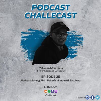 Podcast Bareng Ahli: Bekerja di Industri Batubara