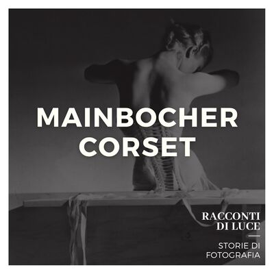 ICONIC 17 Mainbocher Corset