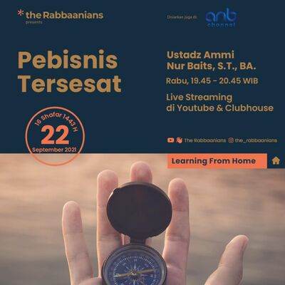 Pebisnis Tersesat - Ustadz Ammi Nur Baits, S.T., BA.