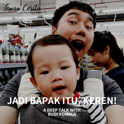 Jadi Bapak Itu, Keren! - Cerita #26