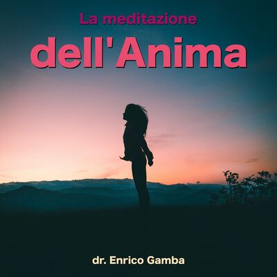 La meditazione dell'anima